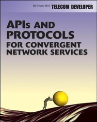 Abbildung von: APIs and Protocols For Convergent Network Services - McGraw-Hill Professional