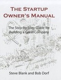 Cover: The Startup Owner's Manual. Vol. 1 - K & S Ranch Consulting, Incorporated
