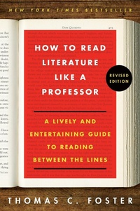 Enlarge image Cover: How to Read Literature Like a Professor Revised - HarperCollins