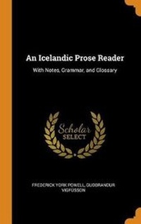 Enlarge image Cover: An Icelandic Prose Reader - Franklin Classics