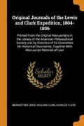 Cover: Original Journals of the Lewis and Clark Expedition, 1804-1806 - Franklin Classics