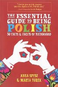 Abbildung von: The Essential Guide To Being Polish - New Europe Books