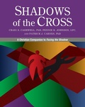 Bild: Shadows of the Cross - Gentle Path Press (imprint of New Freedom Publications)