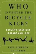 Cover: Who Invented the Bicycle Kick? - Collins