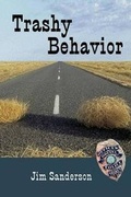 Cover: Trashy Behavior - Lamar University Press