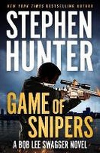 Enlarge image Cover: Game of Snipers - G P Putnam's Sons