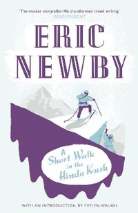 Abbildung von: A Short Walk in the Hindu Kush - William Collins