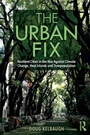 Cover: The Urban Fix - Routledge