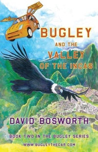 Enlarge image Cover: Bugley and the Valley of the Incas - Bosworth Publishing