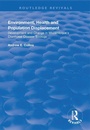 Cover: Environment, Health and Population Displacement - Routledge