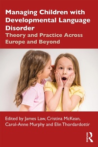 Abbildung von: Managing Children with Developmental Language Disorder - Routledge