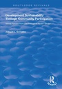 Cover: Development Sustainability Through Community Participation - Routledge