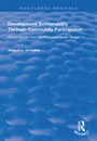 Cover: Development Sustainability Through Community Participation - Routledge
