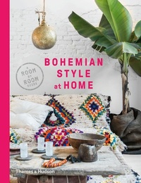 Abbildung von: Bohemian Style at Home - Thames & Hudson Ltd