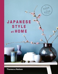Abbildung von: Japanese Style at Home - Thames & Hudson Ltd
