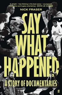 Abbildung von: Say What Happened - Faber & Faber