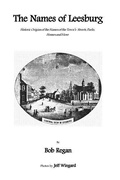 Cover: The Names of Leesburg - Creative Imagery, LLC