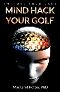 Abbildung von: Mind Hack Your Golf - various Australia publishers