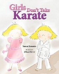 Enlarge image Cover: Girls Don't Take Karate - Rowe Publishing and Design