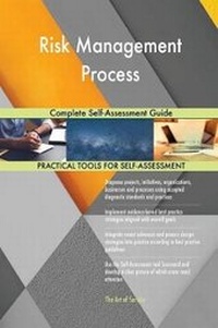 Abbildung von: Risk Management Process Complete Self-Assessment Guide - 5STARCooks