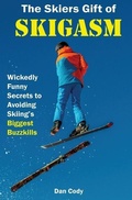 Cover: The Skiers Gift of Skigasm - Jason Sherman