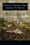 Cover: Journey Through Hell Almost to Heaven - Mel King Books