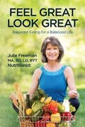 Cover: Feel Great, Look Great - Julie Freeman