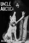 Cover: Uncle Arctica - Trespass Island Books