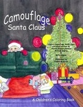 Cover: Camouflage Santa Claus Coloring Book - Kids Book Press