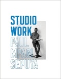 Cover: Paul Mpagi Sepuya: Studio Work - Familiar