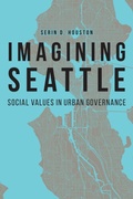 Cover: Imagining Seattle - University of Nebraska Press