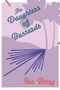 Cover: The Daughters of Bastards - Punk Hostage Press