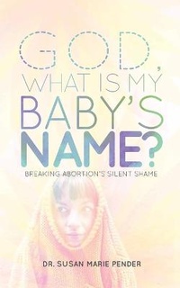Enlarge image Cover: God, What is My Baby's Name? - Christian International Publishers
