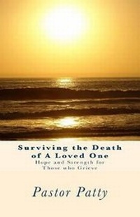 Enlarge image Cover: Surviving the Death of A Loved One - Grief Relief Ministries Publications