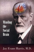 Cover: Minding the Social Brain - Jason Aronson Publishers