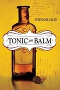 Cover: Tonic and Balm - Shade Mountain Press