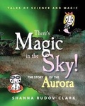 Cover: There's Magic in the Sky! - Tales of Science and Magic
