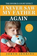 Cover: I Never Saw My Father Again - Joryn Jenkins
