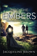 Cover: Into the Embers - Falling Dusk Publishing