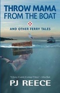 Cover: Throw Mama from the Boat and other Ferry Tales - Robert Reece