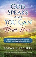 Cover: God Speaks and You Can Hear Him - Edgar A. Iraheta