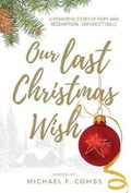 Cover: Our Last Christmas Wish - For the Human Spirit