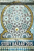 Cover: The Story Bazaar 2015 - Story Bazaar