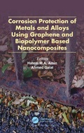 Cover: Corrosion Protection of Metals and Alloys Using Graphene and Biopolymer Based Nanocomposites - CRC Press