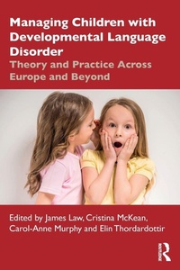 Enlarge image Cover: Managing Children with Developmental Language Disorder - Routledge