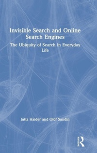 Abbildung von: Invisible Search and Online Search Engines - Routledge