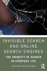Abbildung von: Invisible Search and Online Search Engines - Routledge