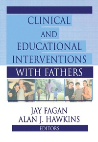 Abbildung von: Clinical and Educational Interventions with Fathers - Routledge