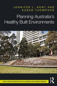 Abbildung von: Planning Australia's Healthy Built Environments - Routledge