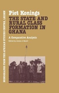 Cover: The State and Rural Class Formation in Ghana - Routledge